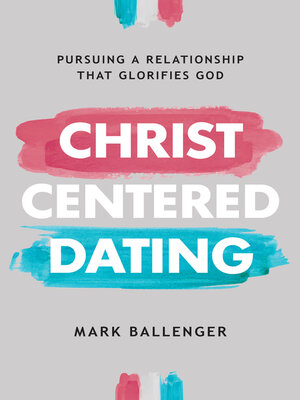 cover image of Christ-Centered Dating
